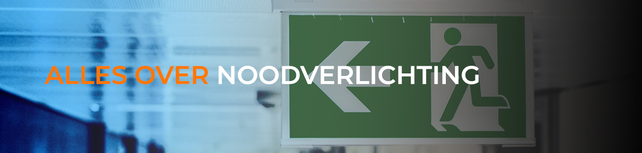 Alles over noodverlichting